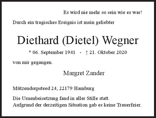 Traueranzeige von Diethard Dietel Wegner von Hamburger Tageszeitungen und Anzeigenblättern der FUNKE Mediengruppe