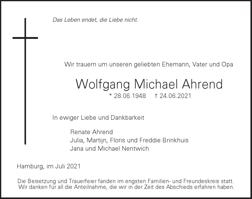  Traueranzeige für Wolfgang Michael Ahrend  vom 03.07.2021 aus Hamburger Tageszeitungen und Anzeigenblättern der FUNKE Mediengruppe