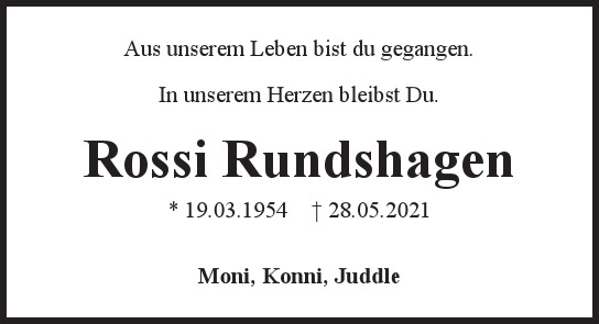  Traueranzeige für Rossi  Rundshagen  vom 19.03.2022 aus Hamburger Tageszeitungen und Anzeigenblättern der FUNKE Mediengruppe
