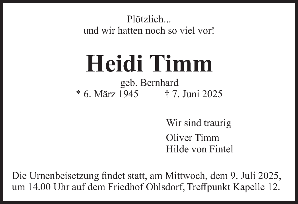  Traueranzeige für Heidi Timm vom 21.06.2025 aus Hamburger Abendblatt